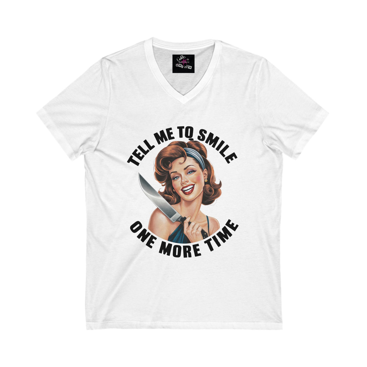 Tell Me To Smile Unisex Jersey Short Sleeve V-Neck Tee