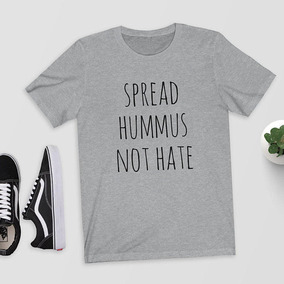 Spread Hummus Not Hate Slogan Round Neck Graphic Print Short Sleeved Tee Shirt