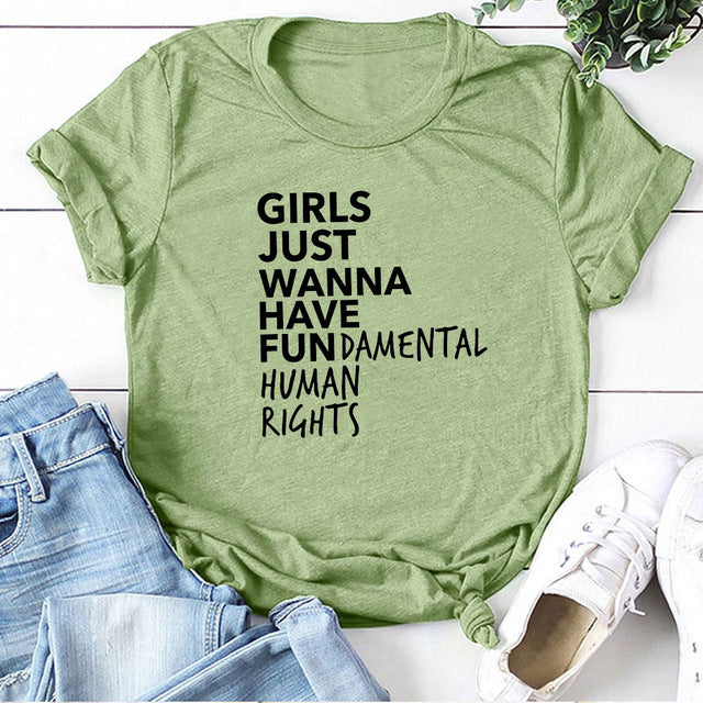 Girls Just Wanna Have Fundamental Human Rights Graphic Print Casual Round Neck Tee Shirt