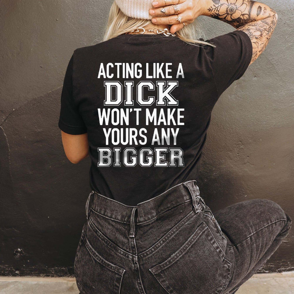 Won’t Make Yours Bigger Round Neck Short Sleeved Graphic Print Tee Shirt