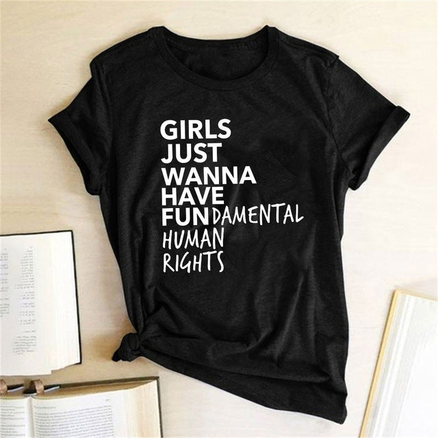 Girls Just Wanna Have Fundamental Human Rights Graphic Print Casual Round Neck Tee Shirt