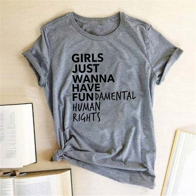 Girls Just Wanna Have Fundamental Human Rights Graphic Print Casual Round Neck Tee Shirt