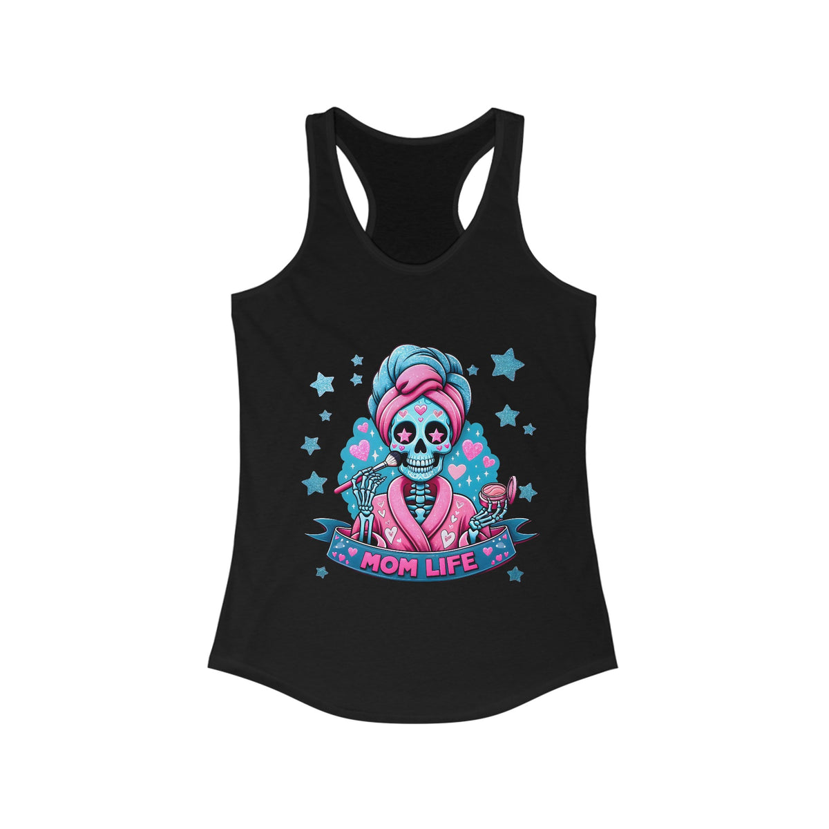 Mom Life Skeleton Women's Ideal Racerback Tank