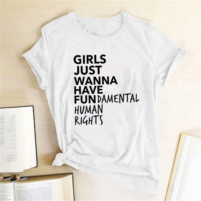 Girls Just Wanna Have Fundamental Human Rights Graphic Print Casual Round Neck Tee Shirt