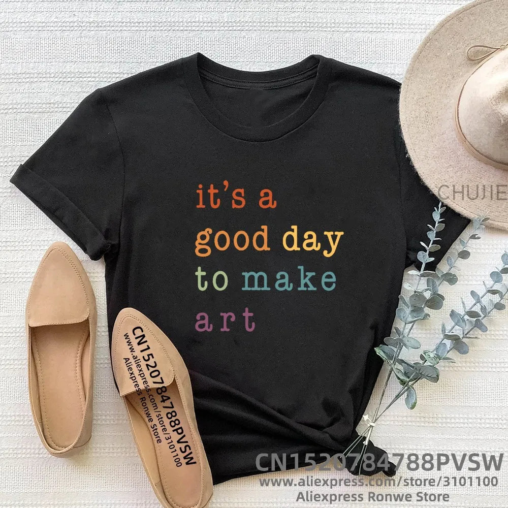 It’s A Good Day To Make Art Rainbow Font Round Neck Short Sleeved Graphic Print Tee Shirts