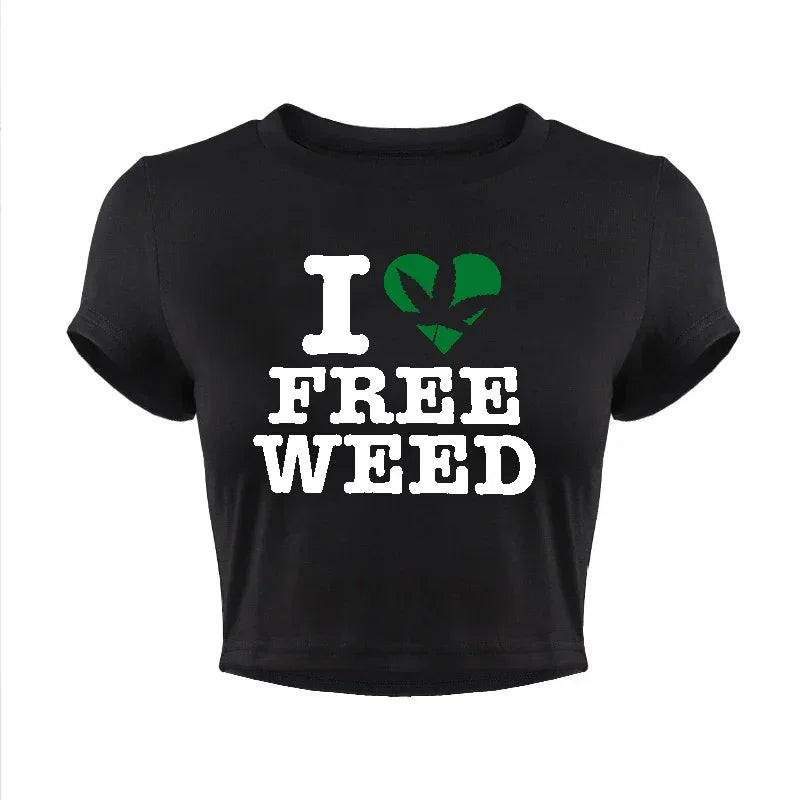 “I Love Free Weed" Funny Goth Cropped Top - Letters Printed Short Sleeve T-Shirt for Women's Summer Fashion and Party Streetwear